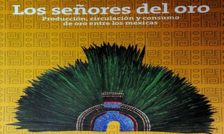 EL ORO, SÃMBOLO DE PODER Y DIVINIDAD ENTRE LOS MEXICAS