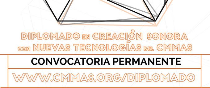 Convoca el Centro Mexicano para la Música y las Artes Sonoras a un diplomado enfocado en uso de nuevas tecnologías