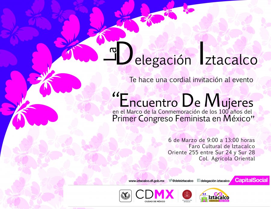 La Delegación Iztacalco realizará Encuentro de Mujeres a 100 años del Primer Congreso Feminista en México