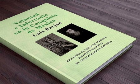 Luis Barjau analiza los antecedentes de la Conquista de MÃ©xico 