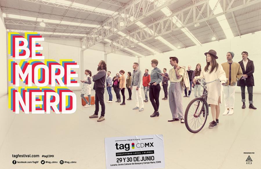 A¡Todo listo para el TAG CDMX 2016: Be more nerd!