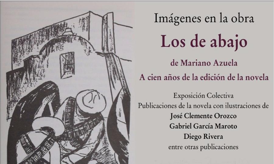 A cien años de la edición de la novela Los de Abajo, de Mariano Azuela