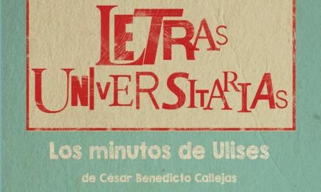 Los minutos de Ulises, novela de CÃ©sar Benedicto Callejas en la que confluye la muerte de Alfonso Reyes con pasajes de la Odisea