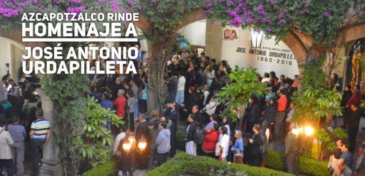 Azcapotzalco rinde homenaje a José Antonio Urdapilleta