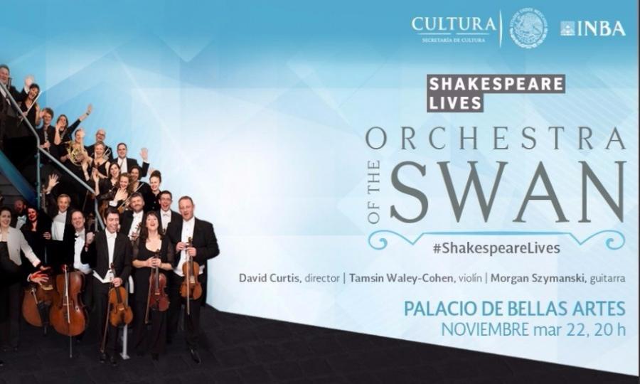 La britÃ¡nica Orchestra of the Swan harÃ¡ homenaje a William Shakespeare en el Palacio de Bellas Artes