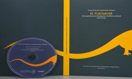 13 aÃ±os de la existencia del suplemento cultural El Tlacuache fueron compilados