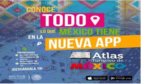 Sectur presenta AplicaciÃ³n MÃ³vil Para El Atlas TurÃ­stico de MÃ©xico