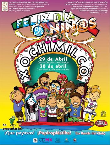 MÚSICA, FESTIVALES Y MEGA KERMES PARA CELEBRAR A LOS NIÑOS DE XOCHIMILCO