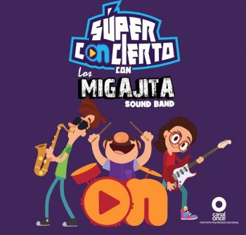 CANAL ONCE CELEBRÓ EL DÍA DEL NIÑO AL RITMO DE LOS MIGAJITA SOUND BAND