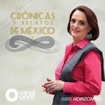 EN CRÓNICAS Y RELATOS DE MÉXICO, ÁNGELES GONZÁLEZ GAMIO