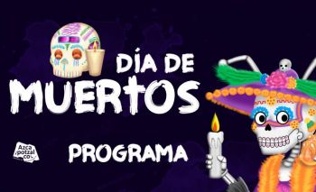 ACTIVIDADES CULTURALES POR DÍA DE MUERTOS