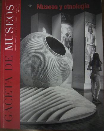 GACETA DE MUSEOS DA PERMANENCIA A LA LABOR EFÍMERA DE DIVULGAR EL PATRIMONIO A TRAVÉS DE EXPOSICIONES