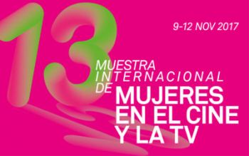 La XIII Muestra Internacional de Mujeres en Cine y la Televisión extenderá su circuito de exhibición