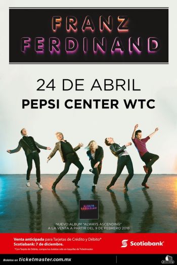 FRANZ FERDINAND REGRESA A MÉXICO