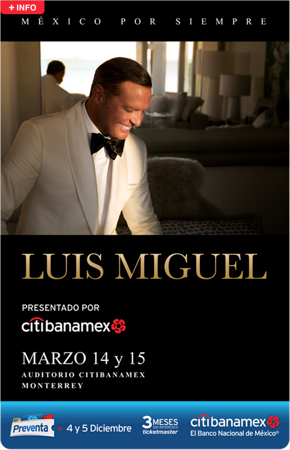 ¡Luis Miguel brillará en Monterrey con su gira #MÉXICOPorSiempre!