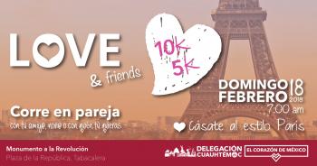 INVITAN A PARTICIPAR EN EDICIÓN 2018 DE LA CARRERA LOVE & FRIENDS 5K Y 10K