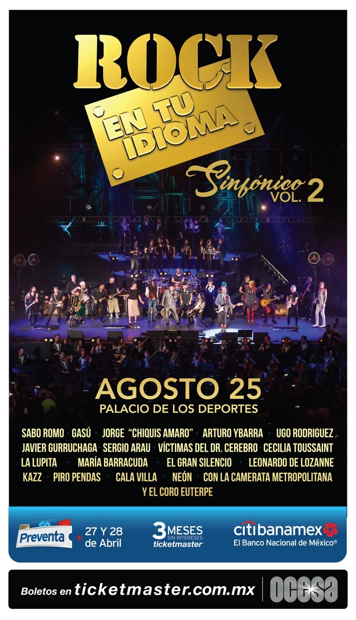Rock en tu Idioma Sinfónico Vol. 2 regresa a los escenarios de la capital mexicana