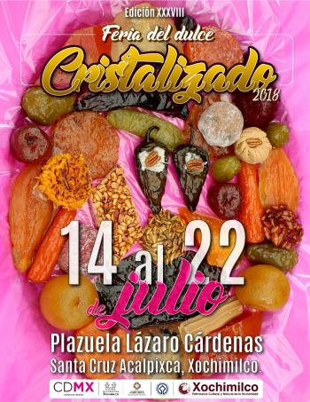 PRODUCTORES DE DULCE CRISTALIZADO PREPARAN FERIA EN XOCHIMILCO