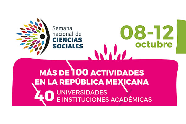 La UNAM presente en la Semana de las Ciencias Sociales
