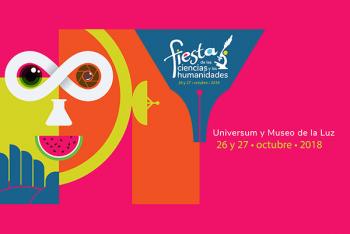 Hoy inicia la Fiesta de las Ciencias y las Humanidades en Universum