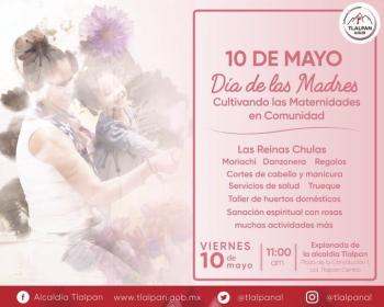 Tlalpan celebrará el Día de las Madres con la Jornada Cultivando las Maternidades en Comunidad
