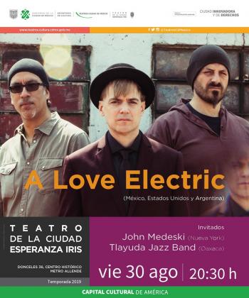 Concierto de A Love Electric fusionará estilos mexicanos y del mundo