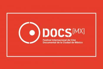 Llega DocsMX Festival Internacional de Cine Documental de la CDMX