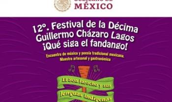Llega el 12 Festival de la Décima Guillermo Cházaro Lagos ¡Qué siga el fandango!