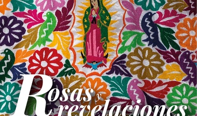 Artistas mexicanos del textil muestran su devoción por La Guadalupana en la exposición Rosas y revelaciones