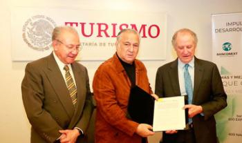 Firman convenio Sectur y Bancomext para fortalecer al turismo y contribuir al desarrollo nacional y regional
