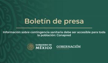 Información sobre contingencia sanitaria debe ser accesible para toda la población: Conapred