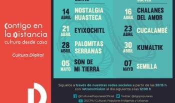 “Contigo en la distancia” desde la Dirección General de Culturas Populares Indígenas y Urbanas