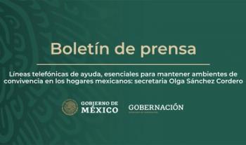 Líneas telefónicas de ayuda, esenciales para mantener ambientes de convivencia en los hogares mexicanos: secretaria Olga Sánchez Cordero