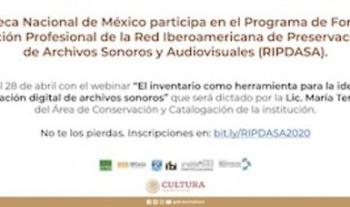 La Fonoteca Nacional participará como ponente en programa de profesionalización a distancia de la RIPDASA