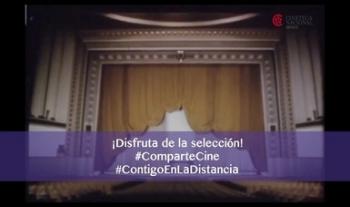 “Contigo en la distancia” desde la Cineteca Nacional