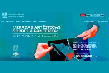Exitosa respuesta al concurso “Miradas artísticas sobre la pandemia: de la paranoia a la solidaridad”