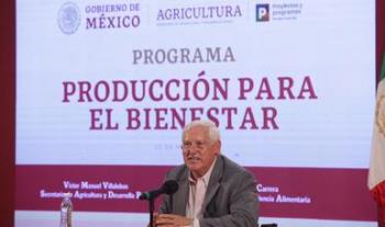 Producción para el Bienestar contribuye a la autosuficiencia alimentaria; revalora a las y los productores del campo