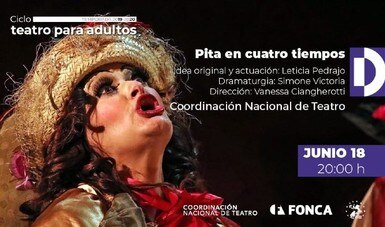 Pita en cuatro tiempos, interpretada por Leticia Pedrajo, obra en homenaje a la poeta Guadalupe Amor