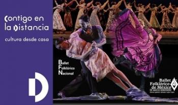 Comparten ensayo en línea los ballets folklóricos de México de Amalia Hernández y Nacional de Argentina