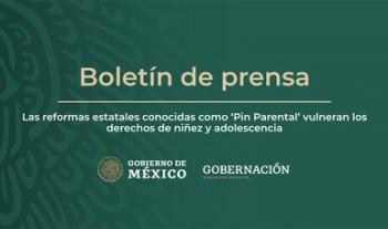 Las reformas estatales conocidas como ‘Pin Parental’ vulneran los derechos de niñez y adolescencia