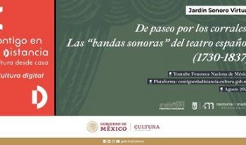 Fonoteca Nacional difunde en México piezas musicales inéditas del teatro madrileño de los siglos XVIII y XIX