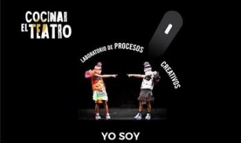 Teatro al Vacío comparte el proceso de creación de Yo soy