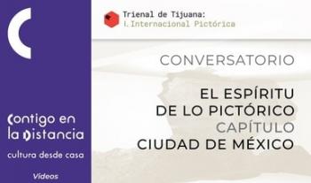 Participará el pintor Eloy Tarcisio en cibercharla sobre la Trienal Tijuana I: Internacional Pictórica
