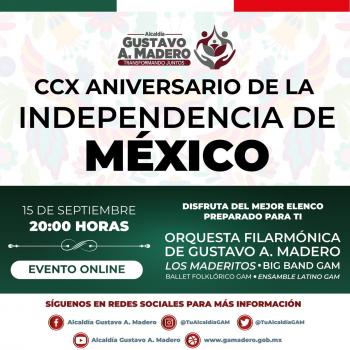 La alcaldía Gustavo A. Madero presenta programa virtual para las celebraciones del CCX aniversario de al independencia de México