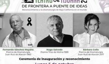 Ofrecerá el Cecut homenaje a tres dramaturgos de BC