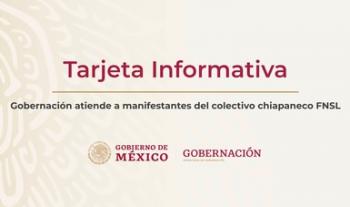Gobernación atiende a manifestantes del colectivo chiapaneco FNSL