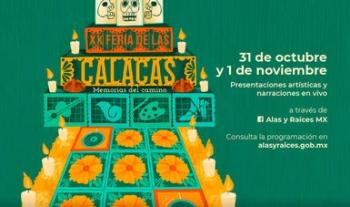 Alas y Raíces invita a niñas, niños y familias a disfrutrar en línea de la “XX Feria de las Calacas: Memorias del camino”