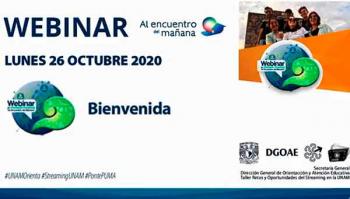 Expone la UNAM su amplia oferta educativa en el webinar “Al Encuentro del Mañana”