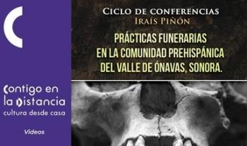 Transmitirá el Cecut conferencia sobre cementerio prehispánico en Sonora