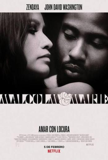 El Film de la Semana "Malcolm y Marie", retrato de las relaciones de pareja